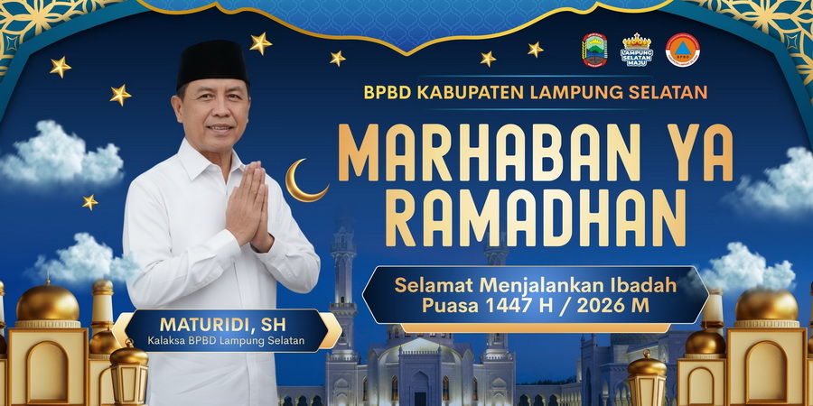 Marhaban Ya Ramadhan – BPBD Lampung Selatan